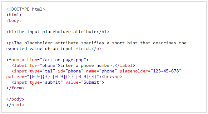 Input placeholder attribute in HTML Input placeholder attribute in HTML